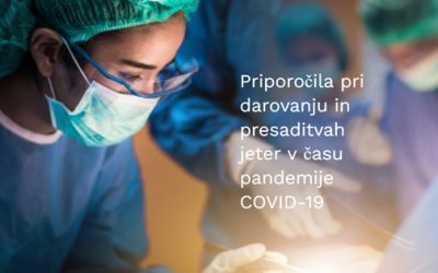 Priporočila pri darovanju in presaditvah jeter v času pandemije COVID-19
